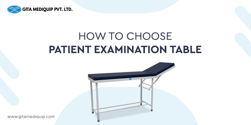 Patient Examination Table: How Do You Choose One for Your Facility?